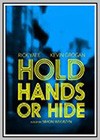 Hold Hands or Hide